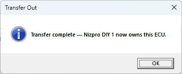 Transfer Out message: Transfer complete, Nizpro DIY 1 now owns this ECU.